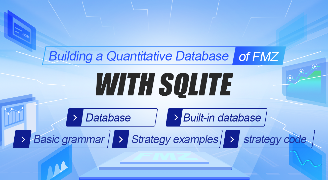 Building a Quantitative Database of FMZ with SQLite