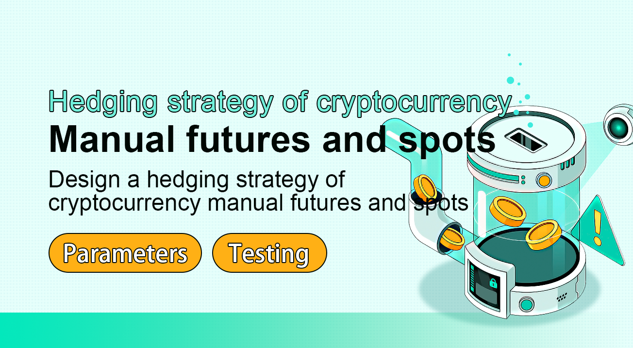 Hedging strategy of cryptocurrency manual futures and spots