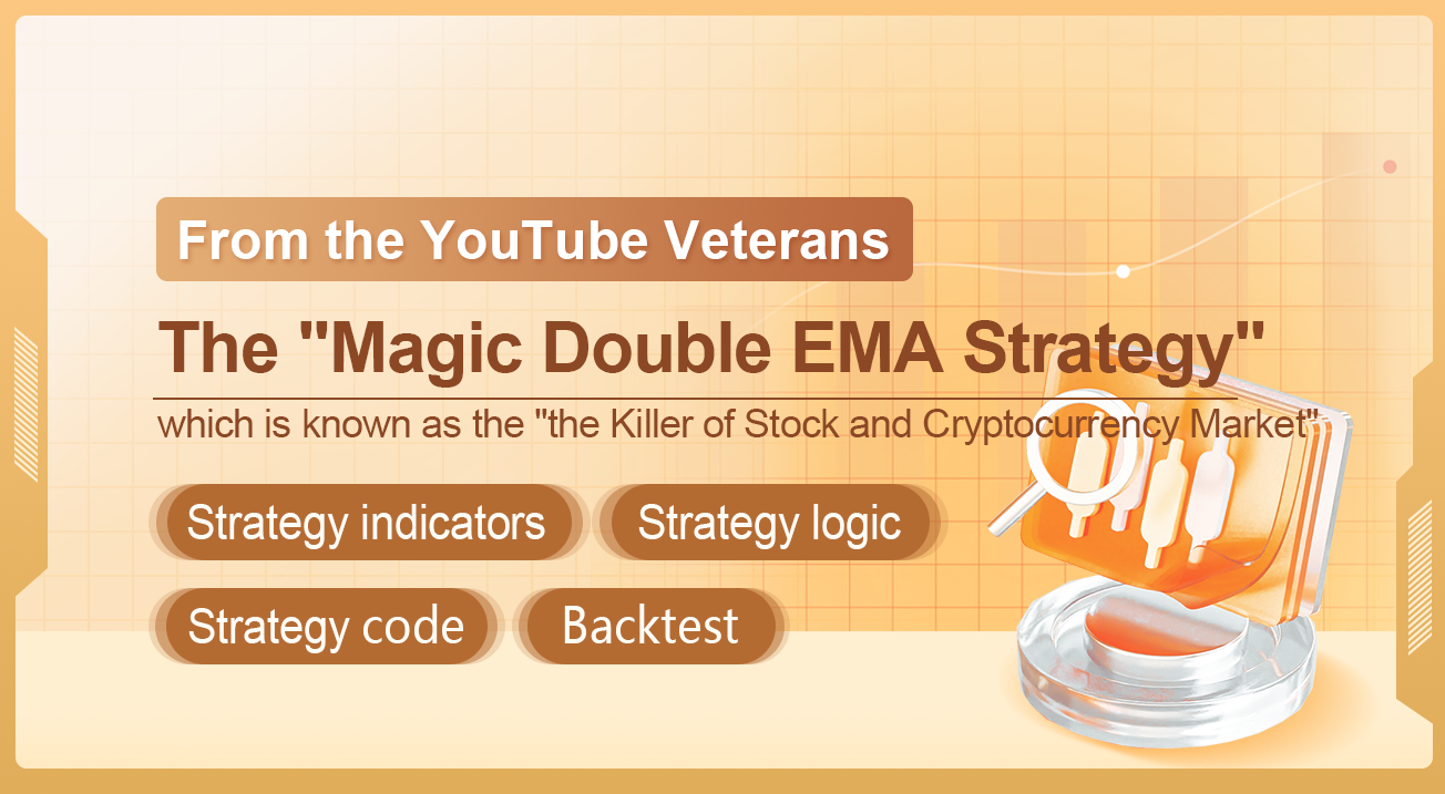 The "Magic Double EMA Strategy" from the YouTube Veterans