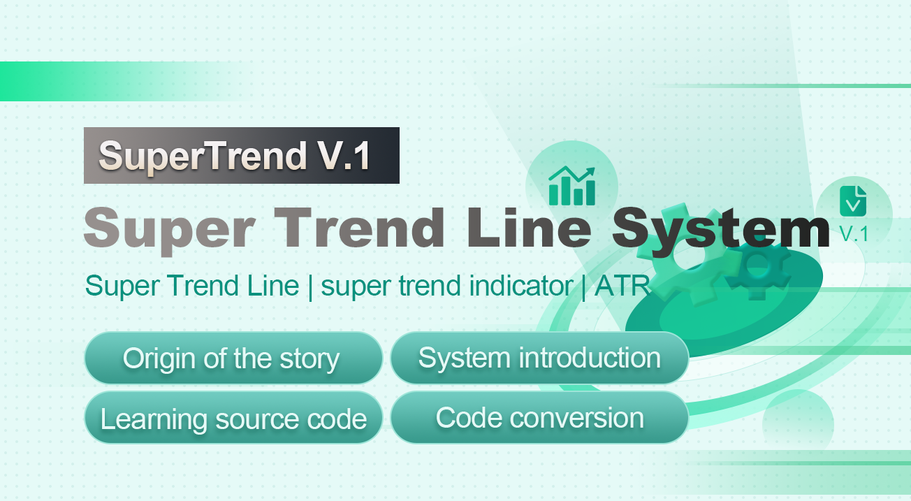 SuperTrend V.1 -- Super Trend Line System